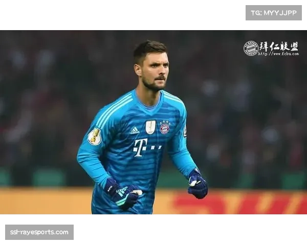 拜仁门将位置轮换考量 乌尔赖希伤缺影响替补选择